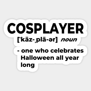 Cosplayer Definition Sticker